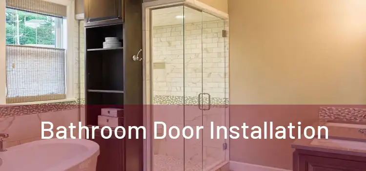 Bathroom Door Installation