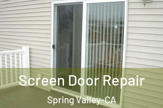  Screen Door Repair Spring Valley-CA